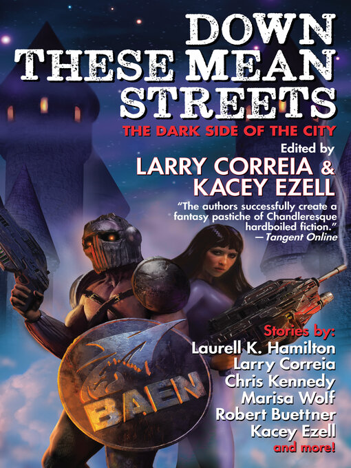 Title details for Down These Mean Streets by Larry Correia - Available